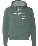Unisex Hoodie -Shine Brightly!