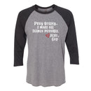 Unisex Baseball Tee -Pray boldly.  I make all things possible.