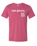 Unisex Tee - Shine Brightly.