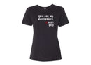 Women's Relaxed Tee -You are my Masterpiece.