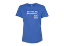 Women's Relaxed Tee -You are my Masterpiece.