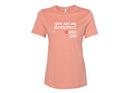 Women's Relaxed Tee -You are my Masterpiece.