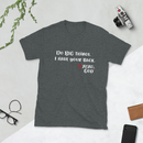 Unisex Tee - Do BIG things. I have your back.