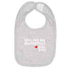 Baby Bib - You are my masterpiece.