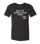 "Food For His Children" Unisex Tee - Lead a life worthy of your calling.