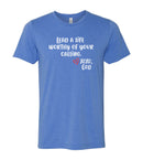 "Food For His Children" Unisex Tee - Lead a life worthy of your calling.