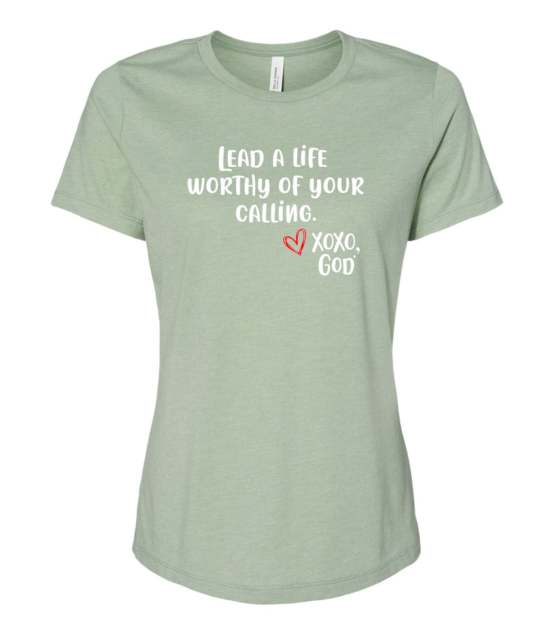 "Food For His Children" Women's Relaxed Tee - Lead a life worthy of your calling.