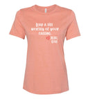 "Food For His Children" Women's Relaxed Tee - Lead a life worthy of your calling.