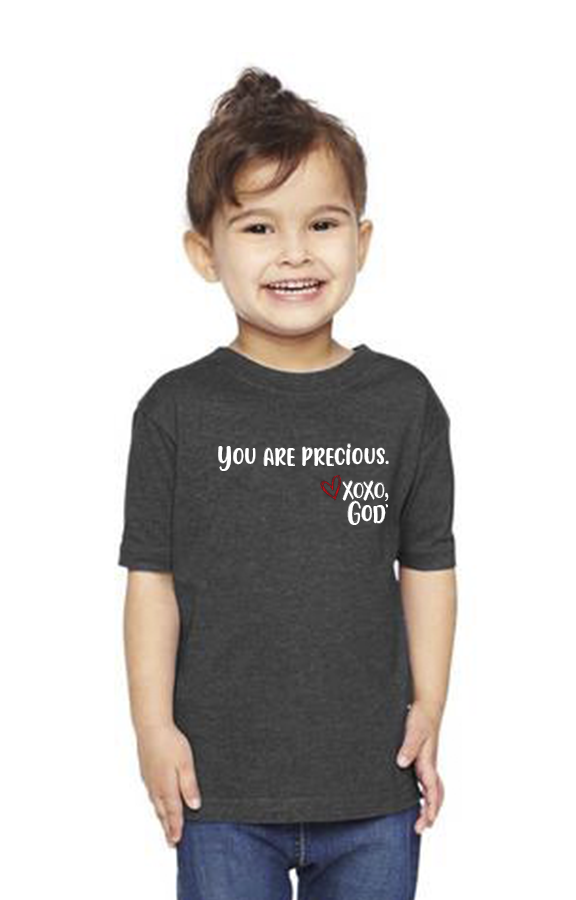 Toddler Unisex Tee Shirt -You are precious.