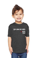 Toddler Unisex Tee Shirt -You make me smile.
