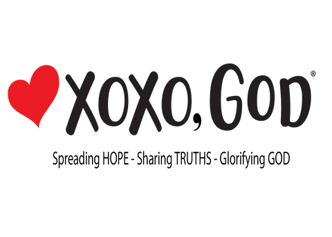 XOXO, God