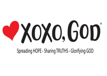 XOXO, God