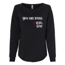 Women's Crewneck Sweatshirt - You are Loved.