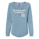 Women's Crewneck Sweatshirt - Be Strong & Courageous.