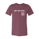 Unisex Tee - You Are Loved.