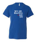 Youth Short Sleeve Tee (unisex) - You are Beautiful.