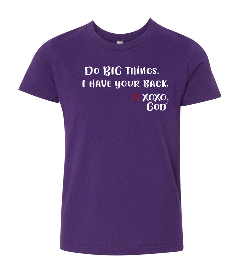 Youth Short Sleeve Tee (unisex) - Do big things.  I have your back.