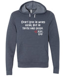 "Food For His Children" Unisex Hoodie -- Don't love in word alone, but in truth and deeds.