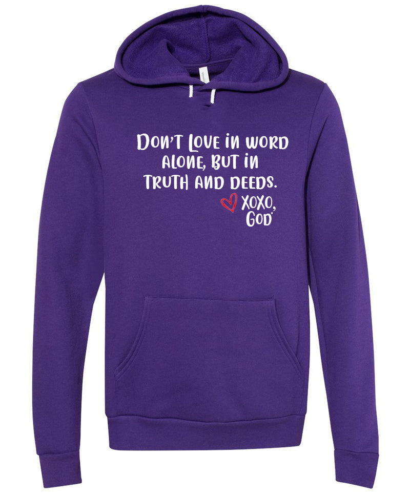"Food For His Children" Unisex Hoodie -- Don't love in word alone, but in truth and deeds.