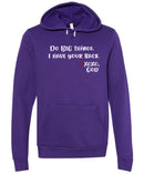 Unisex Hoodie - Do BIG things. I have your back.