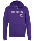 Unisex Hoodie -Shine Brightly!