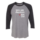 Unisex Baseball Tee -You are Precious.