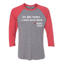 Unisex Baseball Tee -Do BIG things. I have your back.