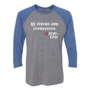 Unisex Baseball Tee -Be Strong & Courageous.