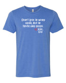 "Food For His Children" Unisex Tee - Don't love in word alone, but in truth and deeds.