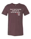 "Food For His Children" Unisex Tee - Don't love in word alone, but in truth and deeds.
