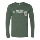Unisex Long Sleeve - Have Faith...The story ends well!