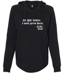 Women's Hoodie - Do BIG things. I have your back.