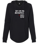 Women's Hoodie - You are my masterpiece.