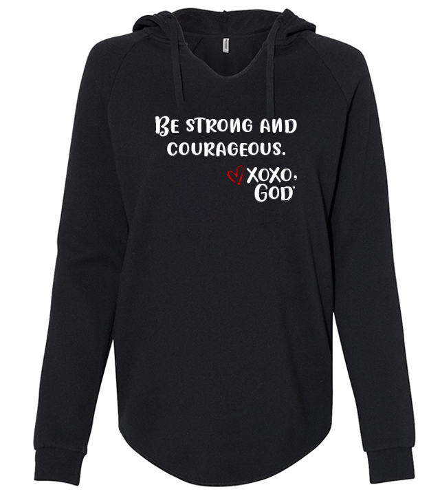 Women's Hoodie - Be Strong & Courageous.