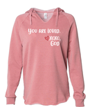 Women's Hoodie - You are loved.