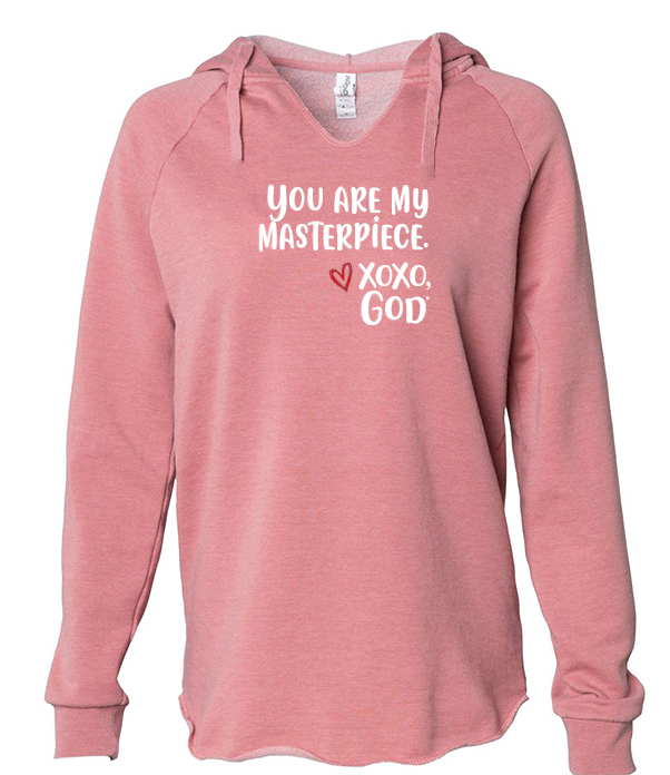 Women's Hoodie - You are my masterpiece.