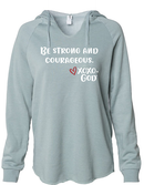 Women's Hoodie - Be Strong & Courageous.