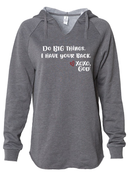 Women's Hoodie - Do BIG things. I have your back.