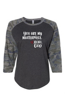 Women's Raglan Sleeve Baseball Tee - You are my masterpiece.