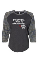 Women's Raglan Sleeve Baseball Tee - Pray Boldly.  I make all things possible.