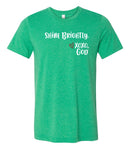 Unisex Tee - Shine Brightly.