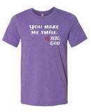 Unisex Tee - You Make Me Smile.