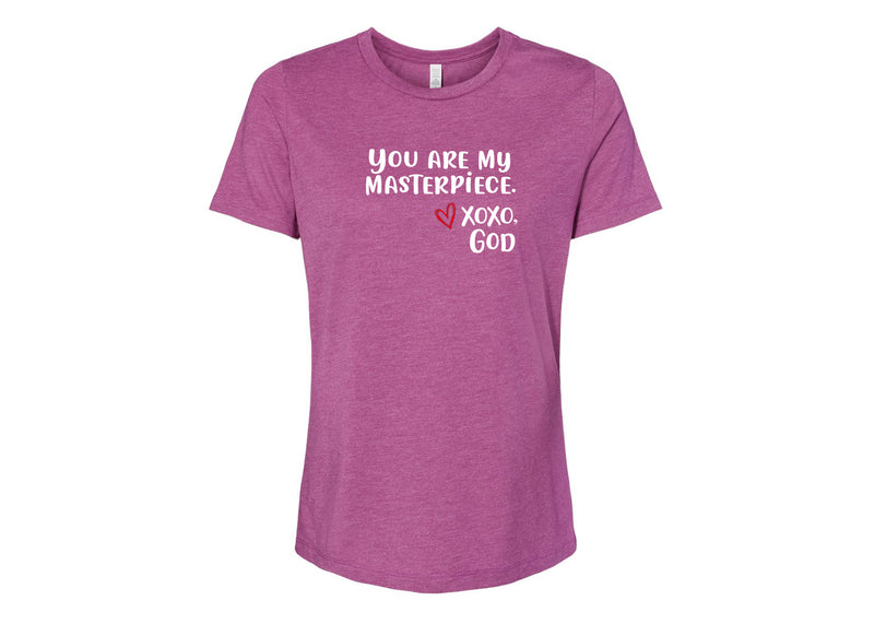 Women's Relaxed Tee -You are my Masterpiece.