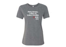 Women's Relaxed Tee -Pray Boldly.  I make all things possible.
