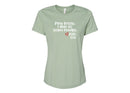 Women's Relaxed Tee -Pray Boldly.  I make all things possible.
