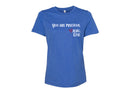 Women's Relaxed Tee - You are Precious.