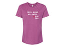 Women's Relaxed Tee - You make me smile.