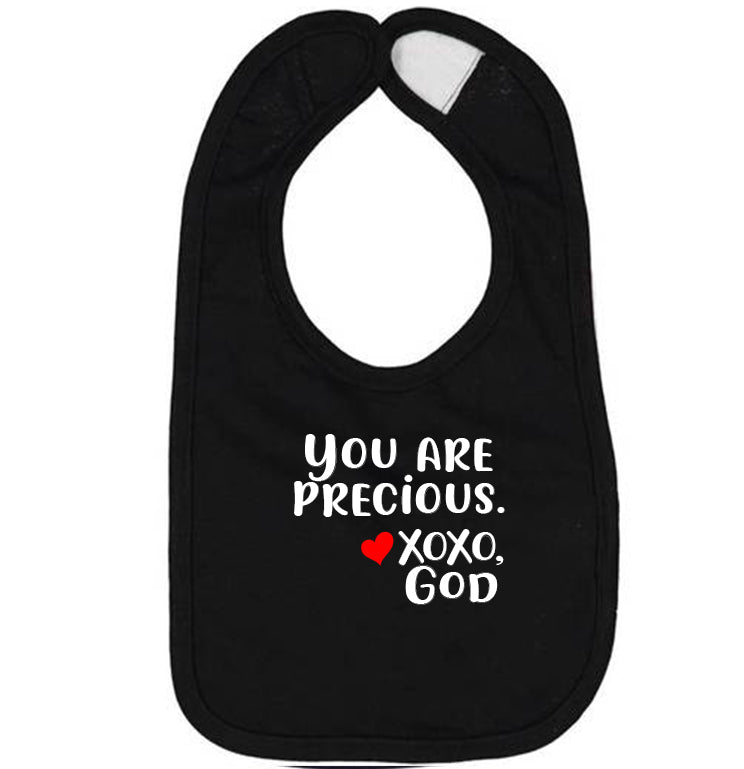 Baby Bib - You are precious.