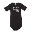 Infant/Toddler Onesie - You make me smile.