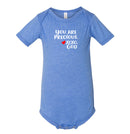 Infant/Toddler Onesie - You are precious.